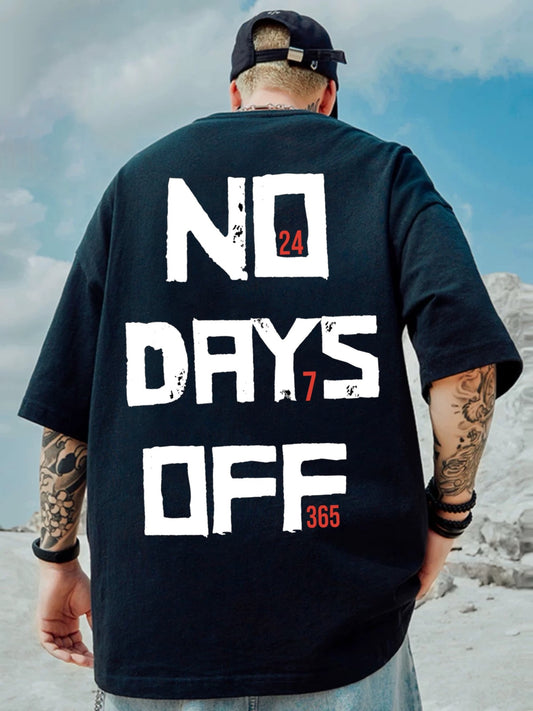 Oversized T-shirt : “No Days OFF”