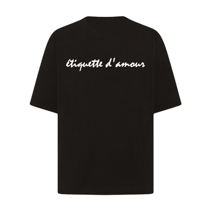 Etiquette Damour Oversized Unisex Tee @0034