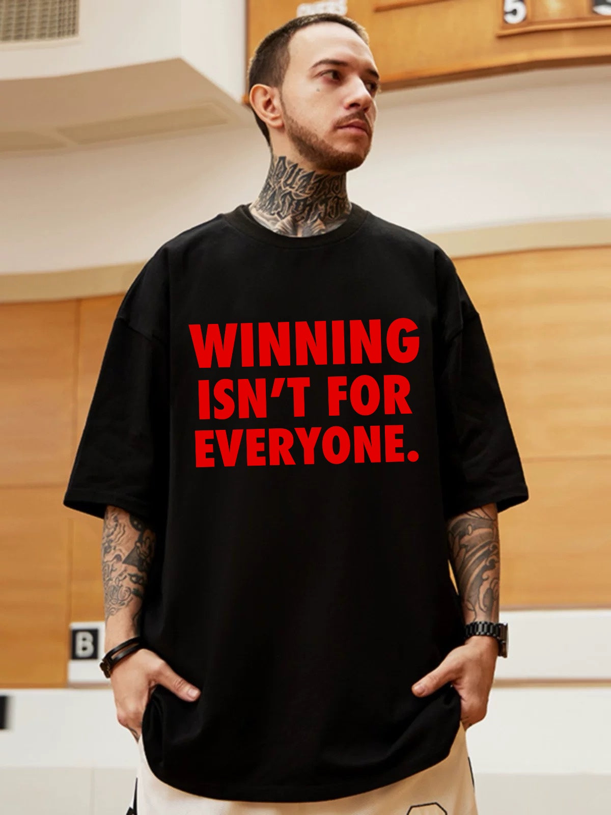 Oversized T-shirt : “Winning Isn’t for Everyone”