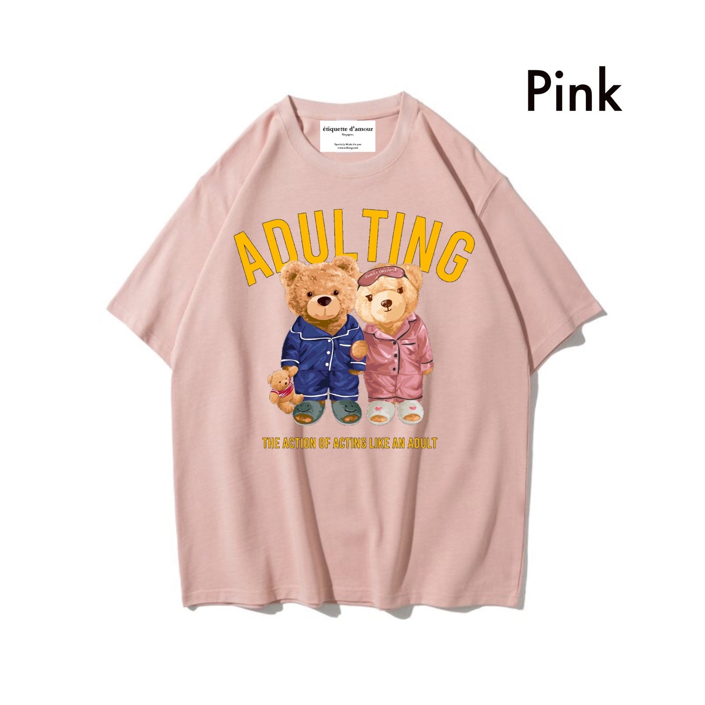 Etiquette Oversized T-Shirt - [0067] Adulting Teddy Bear