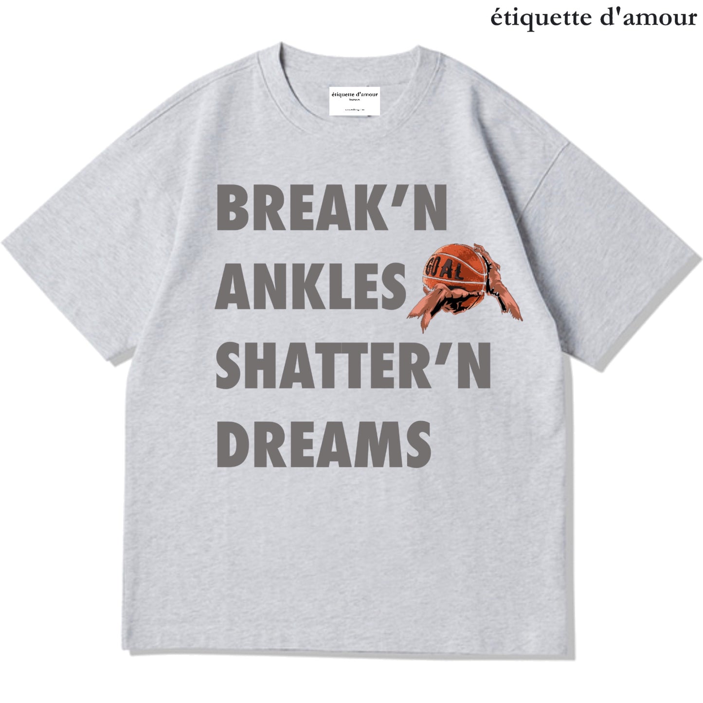 Etiquette Unisex Oversized T-Shirt - 0094 Break Ankles Shatter Dreams